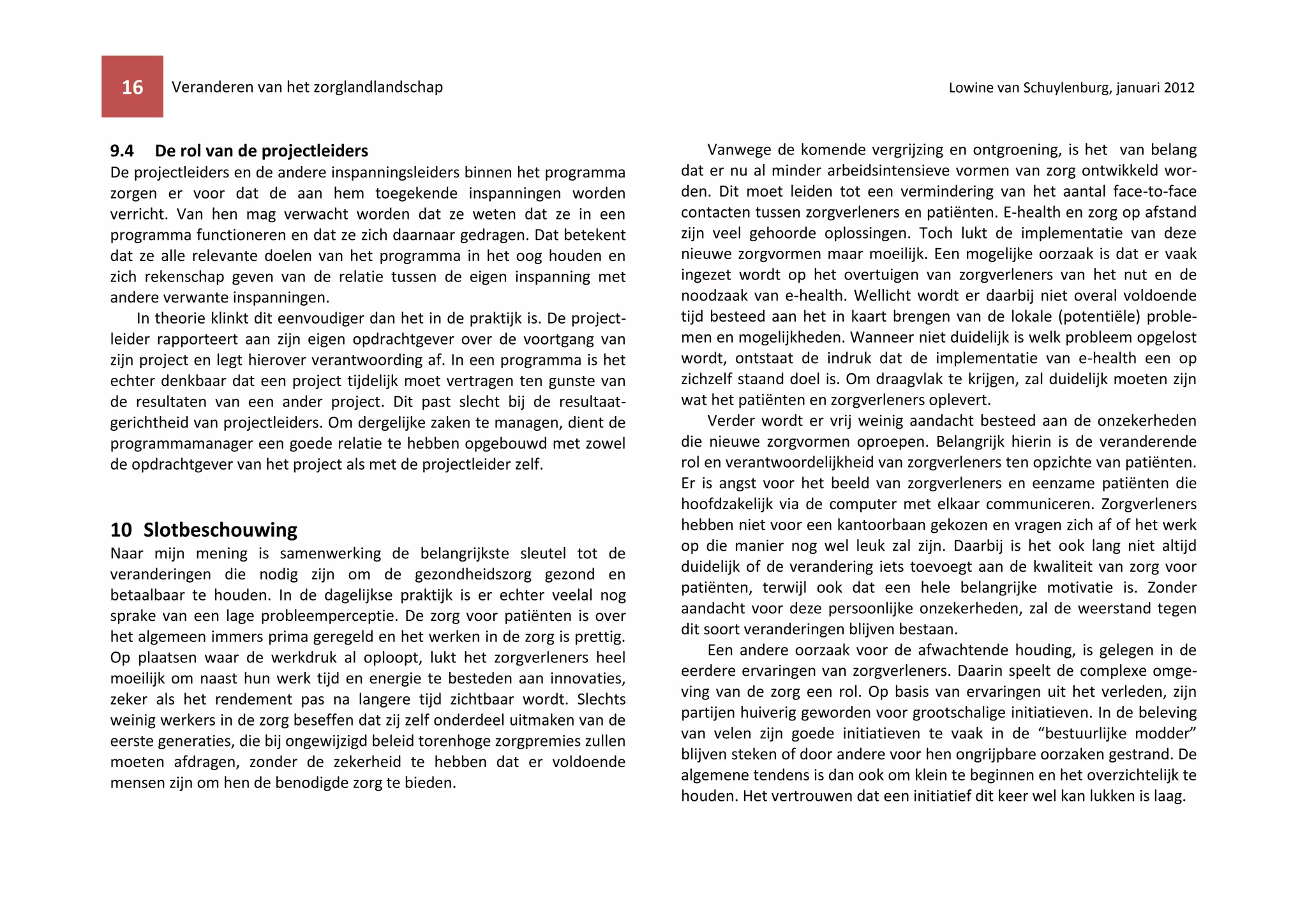 Veranderen van het zorglandschap, L van Schuylenburg, jan 2012 | PDF