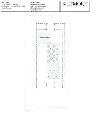 Kit chen Tent
Bar Bar
AoA - OPEI
2016-06-23 07:30 pm
Print Date: 2016-06-16 12:26:39
South Terrace
40x120 Tent
40x40 Kitchen Tent
72'' 10p Rounds (14)
Chairs for Band (4)
High Boys (8)
Bars (2)