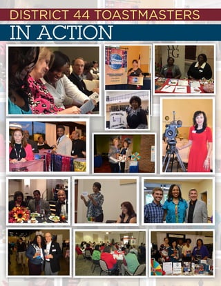 DISTRICT 44 TOASTMASTERS
IN ACTION
 