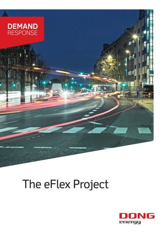 DEMAND
RESPONSE
The eFlex Project
 