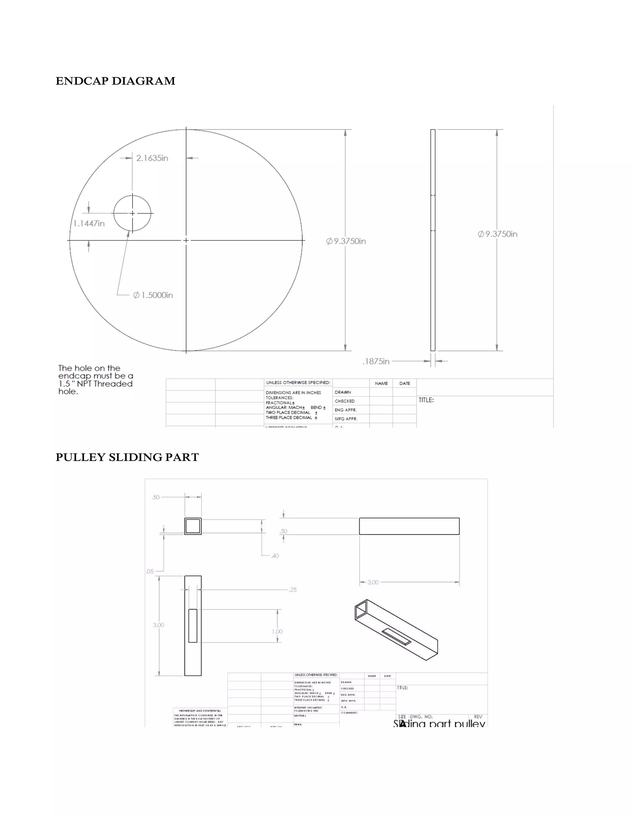 ENDCAP DIAGRAM
PULLEY SLIDING PART
 