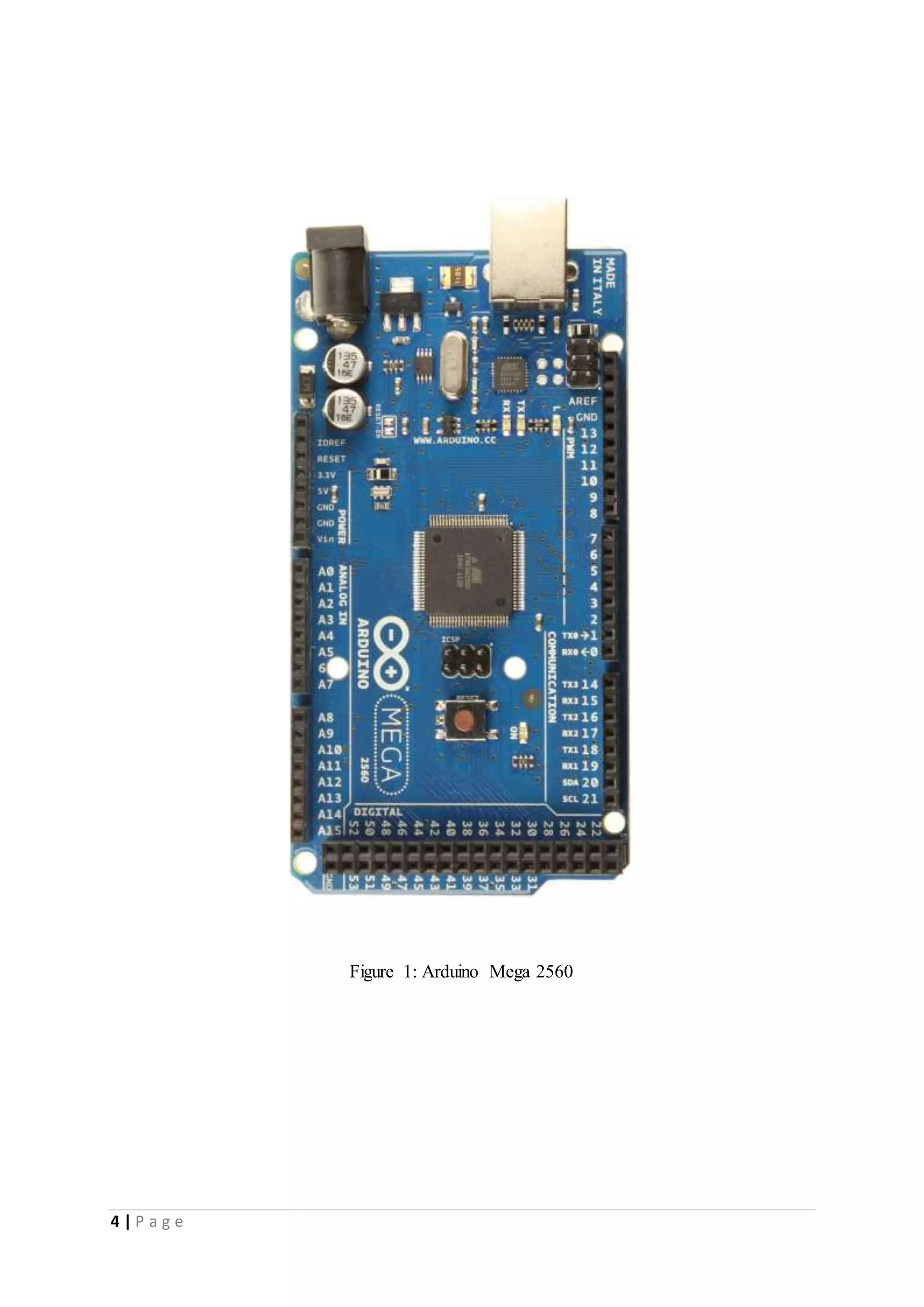 4 | P a g e
Figure 1: Arduino Mega 2560
 