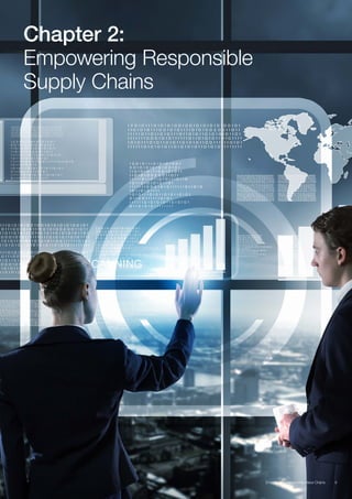 9Empowering Responsible Value Chains
Chapter 2:
Empowering Responsible
Supply Chains
9Empowering Responsible Value Chains
 