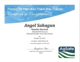 Pesticide Handler Train the Trainer Certificate Angel S.