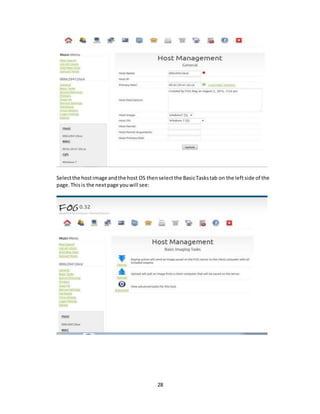 28
Selectthe hostimage andthe host OS thenselectthe BasicTaskstab on the leftside of the
page.Thisis the nextpage youwill see:
 