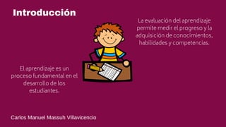 El aprendizaje como objeto de evaluación
