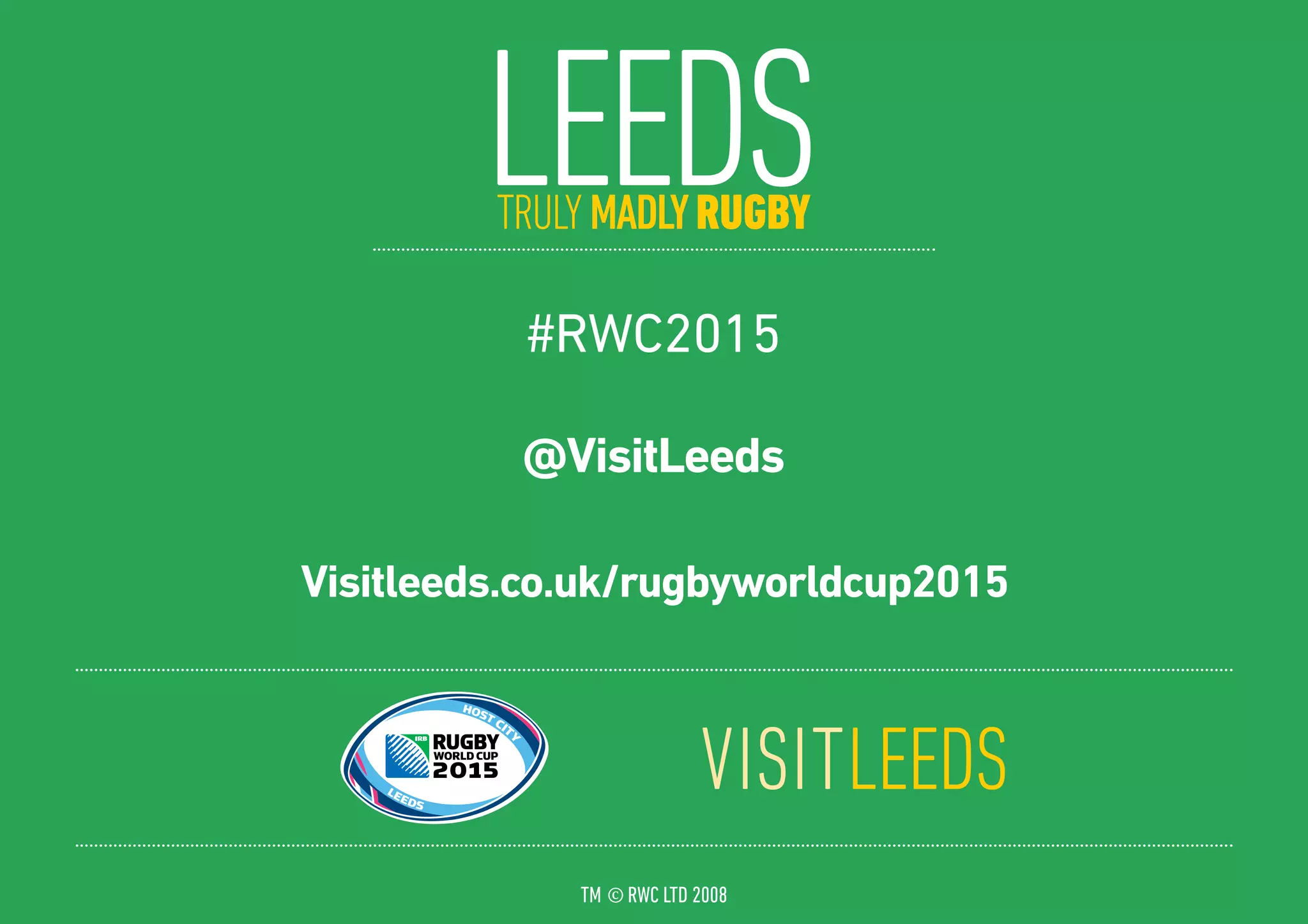 #RWC2015
TM © RWC LTD 2008
 