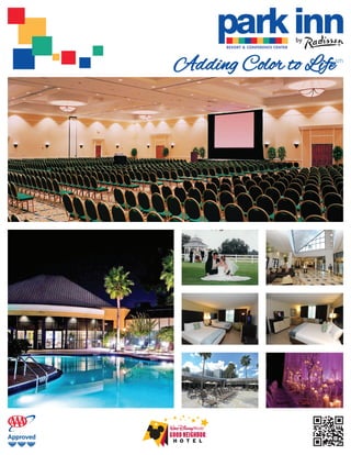 RESORT & CONFERENCE CENTER
Adding Color to Lifesm
 