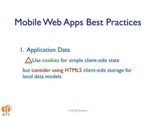 Mobile Web Apps Best Practices Presentation at Design4Mobile 2009