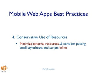 Mobile Web Apps Best Practices Presentation at Design4Mobile 2009