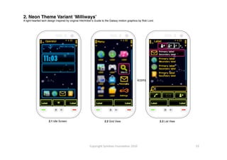 2. Neon Theme Variant ʻMilliwaysʼ
A light-hearted tech design inspired by original Hitchhikerʼs Guide to the Galaxy motion...