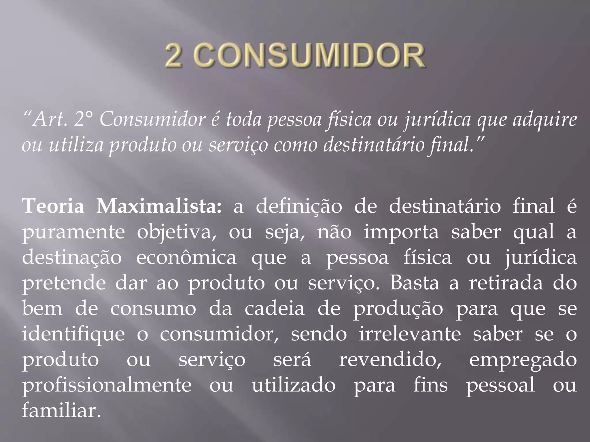 Direito do Consumidor Elementos da Relação Jurídica de Consumo | PPT