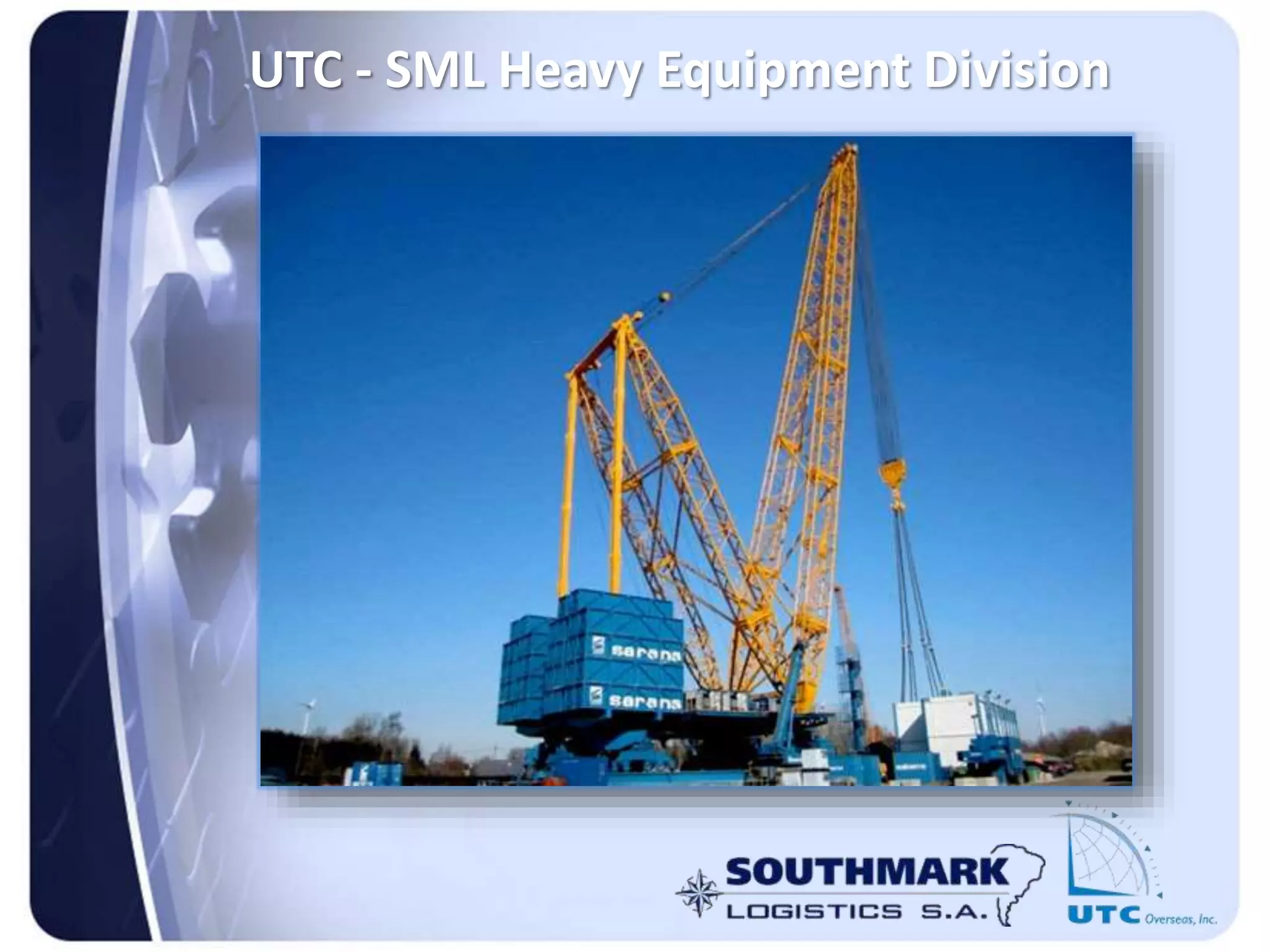 UTC - SML Heavy Equipment Division
 
