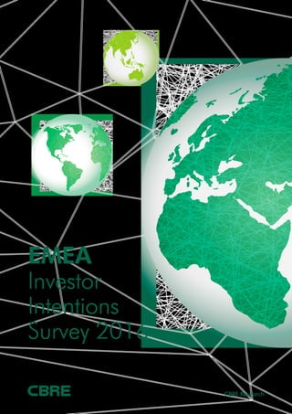 EMEA
Investor
Intentions
Survey 2016
CBRE Research
 
