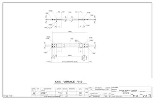 QTY. SITE BOLTS LENGTH
3/4"Ø A325N BOLT8 2 1/4"
0 ISSUED TO SHOP 15/11/13 BW
A ISSUED FOR APPROVAL 31/10/13 BW
REV DESCRIPTION DATE BY
ONE - VBRACE - V12
CUSTOMER:
DRAWN BY: DATE: (D/M/Y)
PROJECT:
DWG#
CANBIAN
24/10/13
ROYAL NORTH CENTER
V12
CHECKED BY:DATE: (D/M/Y)
REV#
0HOLES: 13/16" Ø U.N.O.
PAINT: JOB#
1112
ALL STEEL CRAFT
PHONE: (780) 478-6668 FAX: (780) 478-6677
FABRICATORS LTD.
MARK QTY DESCRIPTION LENGTH WEIGHT REMARKS MATL ABM#
V12 1
V12 1 HSS4X4X1/4 6'-9 1/8" 78 350W
0VBRACE
Z246
P94 2 PL1/2"X6" 1'-1" 22 350W
P100 4 PL3/16"X1 9/16" 3 5/8" 1 350W
TOTAL WEIGHT THIS DRAWING 101
GRID LOC REF DWGQTY
D-E/4 E71
33
6
3
212/
512/
212/0 6'-9116/
6'-9116/
212/
6'-11916/
3
7'-2916/
6
7'-8116/
(-312/ )7'-11116/ (HSS4X4X14/ x 6'-918/ )(-1'-5116/ )
112/112/
112/112/
14/
14/
P100
P100
P100
V12
P94
P94
P100
916/CUT
916/CUT
1916/12/1916/
1916/12/1916/
6 316/316/ 6
618/CUT618/ CUT
SEAL
P100
P100
P100
P100
P94
P94
V12
 