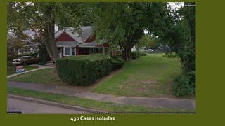 430 Casas isoladas
 