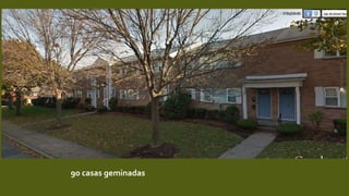 90 casas geminadas
 