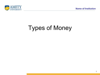 Types of Money 