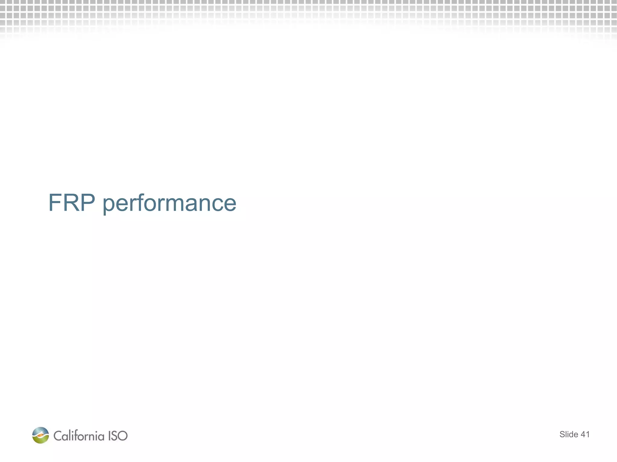 FRP performance
Slide 41
 