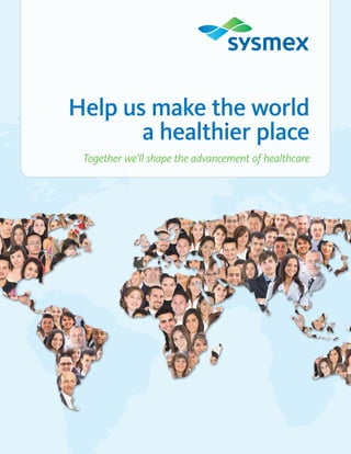 Help us make the world
a healthier place
Together we’ll shape the advancement of healthcare
 