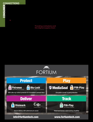 M&EJOURNAL  106
PROTECTION
into his or her profile, the user will get rec-
ommendations for content in which his or
her Twitter favorites appear.
5. A knowledge graph combined with
predictive analytics can bring more tai-
lored and addressable advertising as well
as refine the personalization experience.
Predictive analytics can provide strategic
intelligence about what people watch, when
and where that can help companies target spe-
cific audiences for advertising, media buying
and other content provider promotions. Pre-
dictive analytics harnesses advanced data col-
lection – from smartphone and tablet viewing
data to market segmentation, socioeconomic
statistics and online usage patterns – to il-
lustrate a more comprehensive user proﬁle.
These enhanced viewer snapshots can help
discern the likelihood of where a highly spe-
cialized demographic of viewers will be amidst
the ever-expanding broadcast landscape.
Predictive analytics will play a key role
in the future of ad targeting, and when
combined with elements of a knowledge
graph to showcase the connections between
entertainment and real-world concepts, can
help drive an optimal entertainment discov-
ery experience with increasingly intelligent
search and recommendations capabilities.
Trending metadata and
the digital supply chain
For content creators and distributors, the
dynamic popularity and trending metadata
provided by a knowledge graph can provide
the basis for tracking in real-time the very
latest entertainment buzz and determin-
ing which films, actors and even movie
soundtracks are most popular as well as how
all these entities relate to each other. This
can be helpful to studio creative and distri-
bution teams as well as marketers in their
quest to remain ahead of the competition.
With insight into what is trending, the stu-
dio can inform retailers what to feature on
digital storefronts.
For entertainment marketers, this dy-
namic metadata can help, for example, with
promotions and publicity of a given movie
or program. By providing insight, market-
ers can research and use this information
to develop advertising and other campaigns
informed by what’s trending in entertain-
ment as well as establish connections
between shows, programs and people. In
addition, using this trending information,
companies can create real-time opportunities
for conversation and community amongst
their followers and loyal viewers especially as
it pertains to social media interaction.
As personalization continues to offer the
promise of entertainment that is tailored to
the needs and wants of the user, a dynamic
metadata layer such as a knowledge graph
will be critical in powering advanced dis-
covery. By using a sophisticated model that
provides an understanding of entertainment
as it relates to time, location and popularity,
the digital supply chain can use this technol-
ogy to drive the industry forward while also
advancing the consumer experience. It’s a
win-win for all. n
CONSUMERCONNECTIONS
 