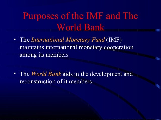 International Monetory Fund (IMF) vs The World Bank (WB ...