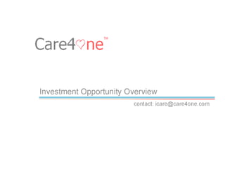 Care4One_Investors_Brief_02Jun10