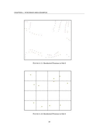 CHAPTER 4. SUBURBAN AREA EXAMPLE
FIGURE 4.11. Residential Premises in Sub 2
FIGURE 4.12. Residential Premises in Sub 2
18
 