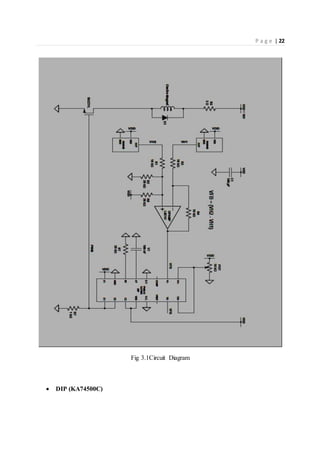 P a g e | 22
Fig 3.1Circuit Diagram
 DIP (KA74500C)
 