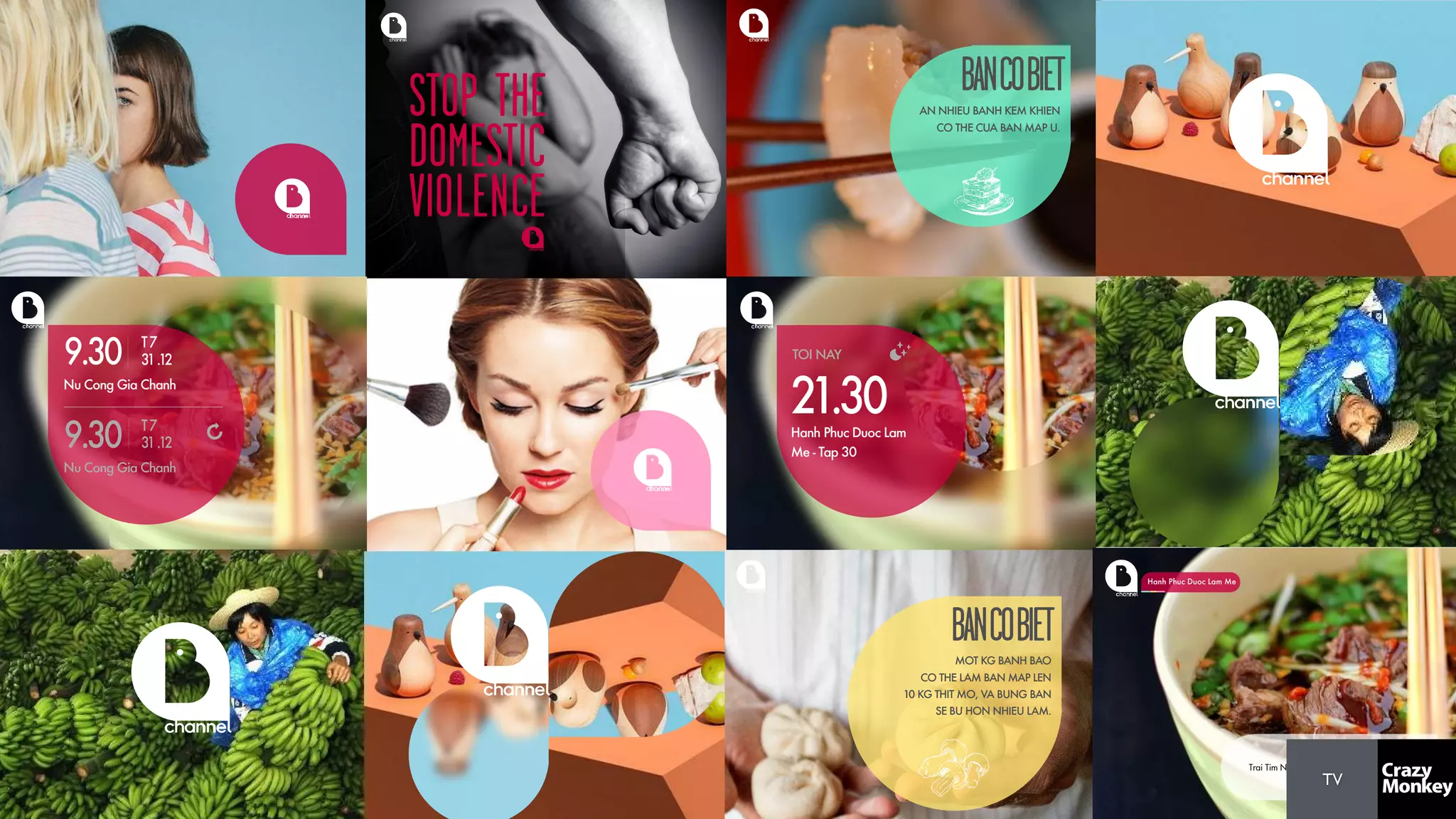 STOP THE
DOMESTIC
VIOLENCE
AN NHIEU BANH KEM KHIEN
CO THE CUA BAN MAP U.
BANCOBIET
Nu Cong Gia Chanh
9.30 T7
31.12
T7
31.12
Nu Cong Gia Chanh
9.30 Hanh Phuc Duoc Lam
Me - Tap 30
21.30
TOI NAY
MOT KG BANH BAO
CO THE LAM BAN MAP LEN
10 KG THIT MO, VA BUNG BAN
SE BU HON NHIEU LAM.
BANCOBIET
LUONG BANG QUANG ft.
LUONG BICH HUU
Trai Tim Ngheo Hoa Da Va Khong Con Ai Yeu
Tuyen Tap Ca Khuc Tinh Ca
Sony Record
Hanh Phuc Duoc Lam Me
TV
 