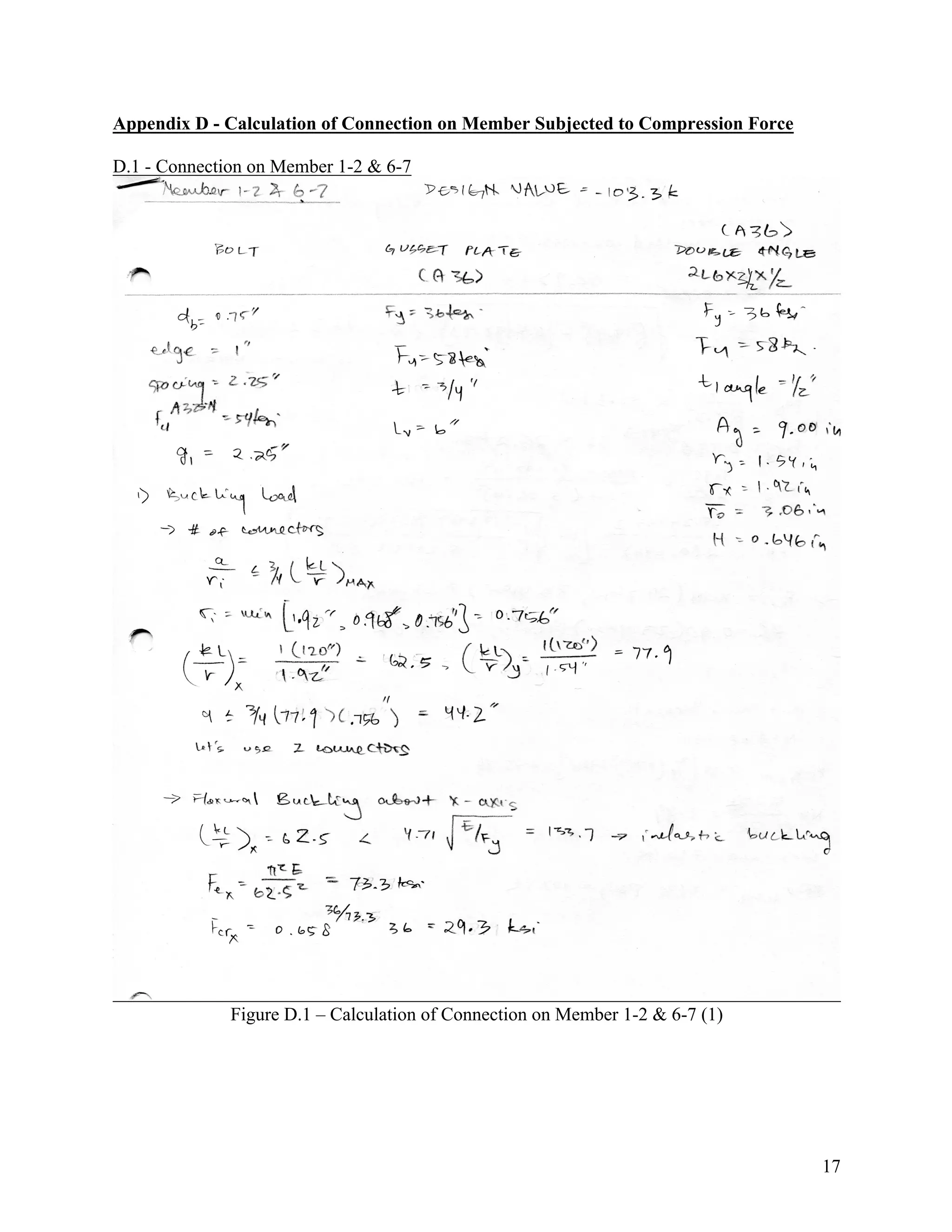 17
Appendix D - Calculation of Connection on Member Subjected to Compression Force
D.1 - Connection on Member 1-2 & 6-7
Figure D.1 – Calculation of Connection on Member 1-2 & 6-7 (1)
 