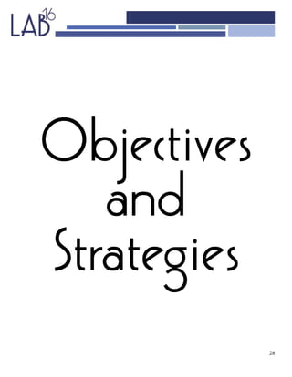 28
Objectives
and
Strategies
 