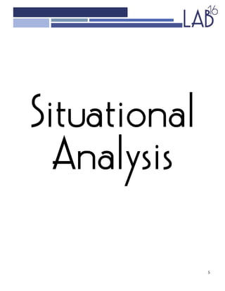 5
Situational
Analysis
 