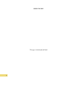 ii
GREEN THE WAY
This page is intentionally left blank
 