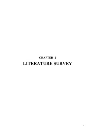 5
CHAPTER 2
LITERATURE SURVEY
 