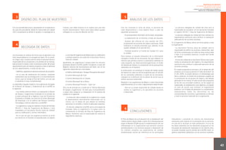 Experiencias de aplicación
de métodos de medición directa de la
satisfacción de los clientes
AGENCIA LOCAL DE PROMOCIÓN ECONÓMICA Y
EMPLEO DEL AYUNTAMIENTO DE GIJÓN

3

DISEÑO DEL PLAN DE MUESTREO

Con una periodicidad anual y apoyándose en la experiencia
de cada año precedente, desde los Subcomités de Calidad
(SCC) anualmente se define el tamaño y la tipología de la

muestra, que debe tomarse en el análisis para que esta
resulte representativa. Todos estos datos deben quedar
reflejados en un Acta de Reunión de SCC.

5

ANÁLISIS DE LOS DATOS

Una vez realizada la toma de datos, el personal de
cada departamento o área deberá llevar a cabo las
siguientes actuaciones:

·La persona delegada de calidad del área será la
responsable de actualizar con las decisiones tomadas
el registro F8-03-1 Hoja de Sugerencia de Mejora.

·El procesamiento informático de los datos recopilados.

·La persona delegada de calidad del área realizará los
seguimientos oportunos para verificar la realización
adecuada de las acciones previstas.

·La elaboración de un informe a modo de resumen.

4

·Análisis del informe en una reunión del SCC,
proponiendo las acciones de mejora oportunas. Debe
realizarse un estudio profundo que, además, ha de
quedar reflejado en el acta del SCC.

RECOGIDA DE DATOS

·Traslado posterior al Comité de Calidad (CC) para
su análisis.
Las encuestas se realizan de forma que se garantice una
total imparcialidad en la recogida de datos. Al no existir,
en ningún caso, contacto directo entre el personal técnico
responsable de las actuaciones y los clientes de las mismas,
este proceso lo realiza o bien el personal auxiliar del propio
departamento pero de distinto programa o bien el personal
de otro departamento, a través de dos vías:

a una Hoja de Sugerencia de Mejora para su codificación
y análisis posterior por parte de la Secretaría Técnica
(área de calidad).
Igualmente, las sugerencias o quejas sobre los servicios
prestados desde la ALPEE pueden recogerse a través del
Registro General del Ayuntamiento de Gijón, sito en las
siguientes dependencias municipales:

- telefónica, siguiendo el oportuno protocolo de actuación.

a) Edificio Administrativo “Antigua Pescadería Municipal”

- en el caso de celebración de eventos, mediante
cuestionario que se entrega junto a la documentación
inicial y que se recoge al final del mismo, una vez que
el asistente lo haya cumplimentado.

b) Centro Municipal del Coto

La sistemática seguida respecto a las sugerencias recogidas
en el Buzón de Quejas y Sugerencias de la ALPEE es
la siguiente:
·Los clientes externos tienen a su disposición el Buzón
de Quejas y Sugerencias localizado en la entrada de
la sede principal de la Agencia Local de Promoción
Económica y Empleo, así como en el Centro Municipal
de Empresas y en el edificio del Parque Científico
Tecnológico (centros adscritos a la ALPEE).
·La sugerencia o queja se realizará a través del formato
F8-03-1, Hoja de Sugerencia de Mejora y será
trasladada a la Secretaría Técnica (área de calidad)
para su codificación y archivo informático.
·En el caso de que una sugerencia externa se envíe
por escrito en un formato no estandarizado, se adjunta

c) Centro Municipal de la Calzada
d) Centro Municipal de la Arena
e) Centro Municipal Pumarín – Gijón Sur
Otra vía de entrada es a través de la “Oficina Municipal
de Quejas y Sugerencias”. En este caso, el procedimiento
a seguir para asegurar su integración en el sistema de
calidad es el siguiente:

Para realizar un estudio exhaustivo de la información
recogida a través de las encuestas hay que elaborar un
informe que permita conocer la puntuación obtenida en
cada pregunta, las observaciones/sugerencias, el Grado
de Satisfacción Global y la comparación de las puntuaciones
obtenidas con el histórico.
A continuación, se constituye un equipo de trabajo (grupo
de mejora) en cada uno de los programas que, en función
de los resultados obtenidos a través de las encuestas,
trabajará en la definición de los planes de acción que se
estime oportuno emprender.
Respecto a las Sugerencias de Mejora, si está relacionada
específicamente con un área o departamento determinado:
·Será en su propio Subcomité de Calidad donde se
analice la sugerencia y se aprueben las acciones
a desarrollar.

·La dirección dará traslado de la sugerencia o queja
al departamento directamente relacionado con la
misma, con el objeto de que adopte las medidas
oportunas (si procede) y remita la adecuada respuesta.
·El área de calidad de la ALPEE será la encargada de
trasladar tanto la sugerencia o la queja como su
contestación al formato de Hoja de Sugerencia de
Mejora. Asimismo, será la responsable de realizar el
seguimiento oportuno.

6

Si la Sugerencia de Mejora afecta de forma global a toda
la organización:
·La Secretaría Técnica (área de calidad) será la
responsable de definir las acciones a desarrollar, bien
de forma consensuada con todas las áreas involucradas
o bien, si se considera oportuno, a través del Comité
de Calidad.
·El área de calidad de la Secretaría Técnica será quien
realice la actualización del registro y los seguimientos
oportunos para verificar la adecuada ejecución de las
acciones previstas.
En nuestra experiencia concreta y en el desarrollo del
proyecto con el que se alcanzó el “sello de bronce” en
el año 2005, se puede destacar la metodología que
llevó a elaborar un listado de propuestas surgidas de
la constitución de los grupos de mejora y del debate
generado en los mismos. A cada una de esas propuestas
se les dio una prioridad numérica, se les asignó un
responsable, se establecieron unos objetivos y se diseñó
un plan de acción que conllevó un seguimiento
posterior con el objeto de garantizar su cumplimiento,
adoptándose todas las decisiones en las
correspondientes reuniones y garantizando su difusión
a todo el personal implicado de la organización.

CONCLUSIONES

El Plan de Mejora de la Evaluación de la Satisfacción del
cliente externo desarrollado a partir de la Autoevaluación
según el Modelo EFQM supuso la implementación de una
metodología en la organización que permitió conocer
periódicamente si los servicios puestos a disposición de
los clientes cumplían sus expectativas de calidad,
estableciendo valores de referencia en los principales

indicadores y poniendo en marcha los mecanismos
necesarios para mejorar en la prestación de los servicios,
en caso de no alcanzar un nivel satisfactorio. A la luz de
los datos obtenidos por los diferentes programas en las
encuestas de satisfacción realizadas en los últimos años,
se puede constatar que los clientes de la ALPEE están, en
general, altamente satisfechos con los servicios recibidos.

43

 