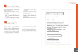 Experiencias de aplicación
de métodos de medición directa de la
satisfacción de los clientes
CENTRO HOGAR SÁNCHEZ

5

ANÁLISIS DE LOS DATOS

Para el análisis de la información se utilizó el software de
análisis cuantitativo de datos SPSS.

de segmentación más significativas) y análisis
de correspondencias.

Se generó la oportuna base de datos donde se recogió la
evaluación de la muestra poblacional seleccionada. La
información recabada fue sometida a los siguientes análisis
socio-estadísticos:

·Análisis multivariable: estudio factorial (reducción y
ordenación de datos sobre variables de agrupación
establecidas en función de los ítems incluidos en el
cuestionario implementado).

·Análisis descriptivo: cálculo de la media, el valor
máximo, el valor mínimo y la desviación típica, por
ítem consultado.

·Análisis de regresión múltiple: importancia
derivada de cada dimensión y subdimensión con la
satisfacción general.

·Análisis bivariable: tablas de contingencias (se
efectuó el cruce de las evaluaciones con las variables

·Test de de las puntuaciones medias entre centros.

6

CONCLUSIONES

En líneas generales, el grado de satisfacción de los clientes
con los distintos servicios de CENTRO HOGAR SÁNCHEZ
es muy elevado, estando en el 95% de los casos por
encima del 7. No obstante, a partir de este estudio se han
detectado determinadas áreas de mejora en la dimensión
“capacidad de respuesta”, para las cuales ya se han tomado
las medidas oportunas con el objeto de optimizar
continuamente nuestro servicio y adaptarlo cada día más
a las necesidades y expectativas de nuestros clientes. La
eficacia de estas medidas se evaluará en el próximo estudio

del grado de satisfacción de nuestros clientes, para el que
se seguirá la misma metodología aquí detallada.
En definitiva, consideramos que se ha conseguido implantar
un procedimiento que permite medir de manera sistemática
y fundamentada el grado de satisfacción de los clientes. A
pesar de ello, anualmente se procederá a revisar esta
metodología con la intención de añadir posibles mejoras
que permitan mejorar su eficacia.

Anexo 1

109

 