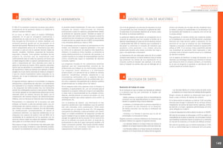 Experiencias de aplicación
de métodos de medición directa de la
satisfacción de los clientes
ASERVICIO NAVARRO DE SALUD - OSASUNBIDEA

2

DISEÑO Y VALIDACIÓN DE LA HERRAMIENTA

El SNS-O ha realizado numerosas iniciativas para valorar
la percepción de los pacientes relativa a la calidad de la
atención sanitaria recibida.
En un inicio, el SNS-O aplicó el modelo SERVQUAL
adaptado, en el que se recogieron expectativas y
percepciones de cada uno de los 22 ítems preguntados.
Esta recogida de información se realizó mediante una
entrevista personal guiada por un encuestador en el
domicilio del paciente. Además de los 22 ítems, los pacientes
fueron preguntados acerca de la importancia que ellos
concedían a cada uno de los grandes factores objeto de
estudio: tangibles, fiabilidad, capacidad de respuesta,
seguridad y empatía. Como grandes resultados de ese
proyecto se conc luyó que las expectativas eran
uniformemente altas en todos los aspectos, de forma que
la doble pregunta sobre un aspecto (percepciones por una
parte y expectativas por otra) aportaba poco para la
detección de áreas de mejora. Otros aspectos relevantes
fueron que los pacientes no concedieron el mismo grado
de importancia a todos los factores (por ejemplo, el factor
tangible fue al que menos importancia relativa le otorgaron)
y que los centros hospitalarios fueron evaluados en su
conjunto, por lo que se detectaron pocas diferencias de
unos a otros.
El segundo enfoque, vigente en la actualidad, no pregunta
percepciones y expectativas de cada ítem. Las expectativas
son evaluadas en su conjunto mediante una sola pregunta
y las preguntas son seleccionadas tras una meticulosa
revisión de la bibliografía nacional e internacional. Además,
nos hemos apoyado en las experiencias previas que se han
realizado tanto en nuestro Servicio de Salud, con la
colaboración del Instituto Navarro de Administraciones
Públicas, como en Servicios de Salud de otras Comunidades.
Previamente a la realización de la encuesta con este
enfoque, se llevaron a cabo dos estudios piloto, uno con
profesionales del sistema sanitario y otro con pacientes,
para realizar una validación cognitiva. Una vez efectuadas
las modificaciones correspondientes, se obtuvo el
cuestionario definitivo. Los aspectos establecidos en las
preguntas son capaces de explicar más del 80% de la
variabilidad de la satisfacción de los pacientes con los
servicios clínicos, según los análisis de regresión múltiples
efectuados en la primera edición del proyecto.
Para evaluar el lugar y el instrumento más adecuados para
realizar las encuestas se llevaron a cabo diferentes pruebas.
Se exploró la posibilidad de realizar la encuesta mientras

el paciente estaba hospitalizado. En este caso, el paciente
otorgaba de manera indiscriminada las máximas
puntuaciones a todos los aspectos, probablemente debido
al síndrome de “paciente cautivo”. También se realizó un
estudio piloto para valorar la tasa de respuesta cuando los
cuestionarios eran enviados por correo postal, tasa que bajó
a través de esta vía, desde más de un 80% correspondiente
a las entrevistas telefónicas, hasta el 34%.
En la estrategia actual se analizan las percepciones en dos
niveles: uno referente a aspectos generales y otro que
se centra en la valoración de aspectos más específicos,
relativos a la asistencia clínica recibida. La entrevista se
realiza telefónicamente en el domicilio del paciente y la
unidad muestral es la unidad de responsabilidad (servicio
clínico) estratificada según la modalidad de atención
(consulta, ingreso).
Las preguntas incluidas en los cuestionarios examinan
aspectos que son responsabilidad conjunta de los
profesionales que trabajan en las mencionadas unidades.
L as preguntas hacen referencia a la infor mación
proporcionada, a la percepción de la calidad de distintos
aspectos (amabilidad, empatía, adaptación a sus
circunstancias particulares, etc.), a aspectos técnicos
(conocimientos y competencias de los profesionales, etc.)
así como a aspectos más generales de la atención sanitaria
proporcionada por la unidad clínica (ver tabla I).
No se pregunta sobre otros aspectos como la limpieza, la
hostelería, el aparcamiento, etc., por ser comunes para el
hospital en su conjunto, motivo por el que no son específicos
ni están bajo la responsabilidad de las unidades clínicas.
Además, periódicamente se realizan encuestas con otra
estrategia muestral, para valorar aspectos como confort, la
alimentación, etc.
Con el propósito de obtener una información lo más
específica posible para cada modalidad y tipo de paciente
han sido utilizados ocho cuestionarios. Estos están
constituidos por un conjunto de entre 25 y 35 preguntas
(excluyendo las referentes a datos personales y de control)
según un modelo predefinido de preguntas cerradas de
opción múltiple al que se añade una pregunta abierta para
recoger las sugerencias de los usuarios. En los casos en los
que se ha utilizado una escala de Likert, el rango de las
puntuaciones ha sido de 0 (peor puntuación posible) a 10
(mejor puntuación posible). Esta escala permite realizar
comparaciones con encuestas realizadas con otras
organizaciones (barómetro sanitario, etc.).

3

DISEÑO DEL PLAN DE MUESTREO

Con el fin de garantizar una alta tasa de respuesta, se envía
a los pacientes una carta firmada por el gerente del SNSO explicando los principales objetivos de la misma, antes
de realizar la entrevista telefónica.

servicio son influidos por los bajos de otro, tendiendo hacia
la media) y porque los profesionales no se identifican con
los resultados del hospital en su conjunto, sino con los de
su propia unidad.

La población objetivo del estudio se corresponde con el
conjunto de pacientes que han acudido al ámbito de la
atención especializada en cada uno de los servicios clínicos
o asistenciales del SNS-O, mientras que la población a
encuestar la conforman el conjunto de individuos que
acudieron como pacientes a los citados servicios
asistenciales durante unos meses concretos (de mayo a
junio o de septiembre a diciembre).

Para garantizar un tamaño mínimo por unidad de análisis
se ha establecido una cuota de 100 elementos muestrales
efectivos por cada servicio sujeto a valoración. En los
servicios en los que se analizan las dos modalidades
(ingresos y consultas), el tamaño muestral se reparte entre
ambas al 50%. Si un servicio clínico solamente atiende
una modalidad de pacientes (bien ingresados o bien
consultas) todo el tamaño muestral recae en la modalidad
de atención existente.

La importancia de una adecuada selección de la unidad
muestral viene dada por la fuerte tendencia hacia la media
que presentan los valores de una organización en su
conjunto cuando se estudian (por ejemplo, si se analiza
todo un hospital, los valores altos que se obtengan de un

4

Con el objetivo de disminuir el sesgo de recuerdo, se ha
diseñado una estrategia muestral que minimiza el tiempo
que transcurre entre el contacto sanitario y el momento
en el que se pregunta al paciente su percepción de la
calidad asistencial recibida (figura 1).

RECOGIDA DE DATOS

Realización del trabajo de campo
En el momento en que se realiza una llamada por teléfono
a la persona que hay que entrevistar se pueden dar
tres situaciones:
·Nadie contesta a la llamada. Ante la imposibilidad de
concertar una cita, automáticamente se vuelve a llamar
durante la siguiente franja horaria diseñada.
·Contestan a la llamada pero la persona requerida no
se encuentra en ese momento en el domicilio.
Se intenta concertar una cita para la realización de
la encuesta.
·Contesta a la llamada la persona que ha de ser
entrevistada y la encuesta se realiza.
Aquellos primeros contactos telefónicos de entrevista que
resultaron fallidos han seguido el siguiente proceso:
·Las llamadas fallidas en la franja horaria de mañana se
repitieron en la franja horaria de tarde-noche del mismo día.

·Las llamadas fallidas en la franja horaria de tarde-noche
se repitieron en la franja horaria de mediodía del día siguiente.
Ningún número de teléfono es desechado hasta que se
llevan a cabo, al menos, 10 intentos de contacto.
En la última edición se realizaron un total de 1
1.261 encuestas
efectivas para recoger la valoración de los servicios clínicos
hospitalarios, los centros de salud mental, urgencias, centros
de atención a la mujer y gestiones administrativas, tal como
viene reflejado en la tabla II.
La tasa de respuesta de la última edición se situó en un 90,8%.
Del total de encuestas no efectuadas, el 61% se debió a la
imposibilidad de localizar al paciente. Los principales motivos
que impidieron localizarlos fueron la ausencia en su domicilio
en más de 10 ocasiones y el número de teléfono erróneo.
Del total de pacientes que se intentó entrevistar, el 3,4%
no dio su conformidad para la realización de la encuesta.

·Las llamadas fallidas en la franja horaria de mediodía se
repitieron en la franja horaria de mañana del día siguiente.

149

 