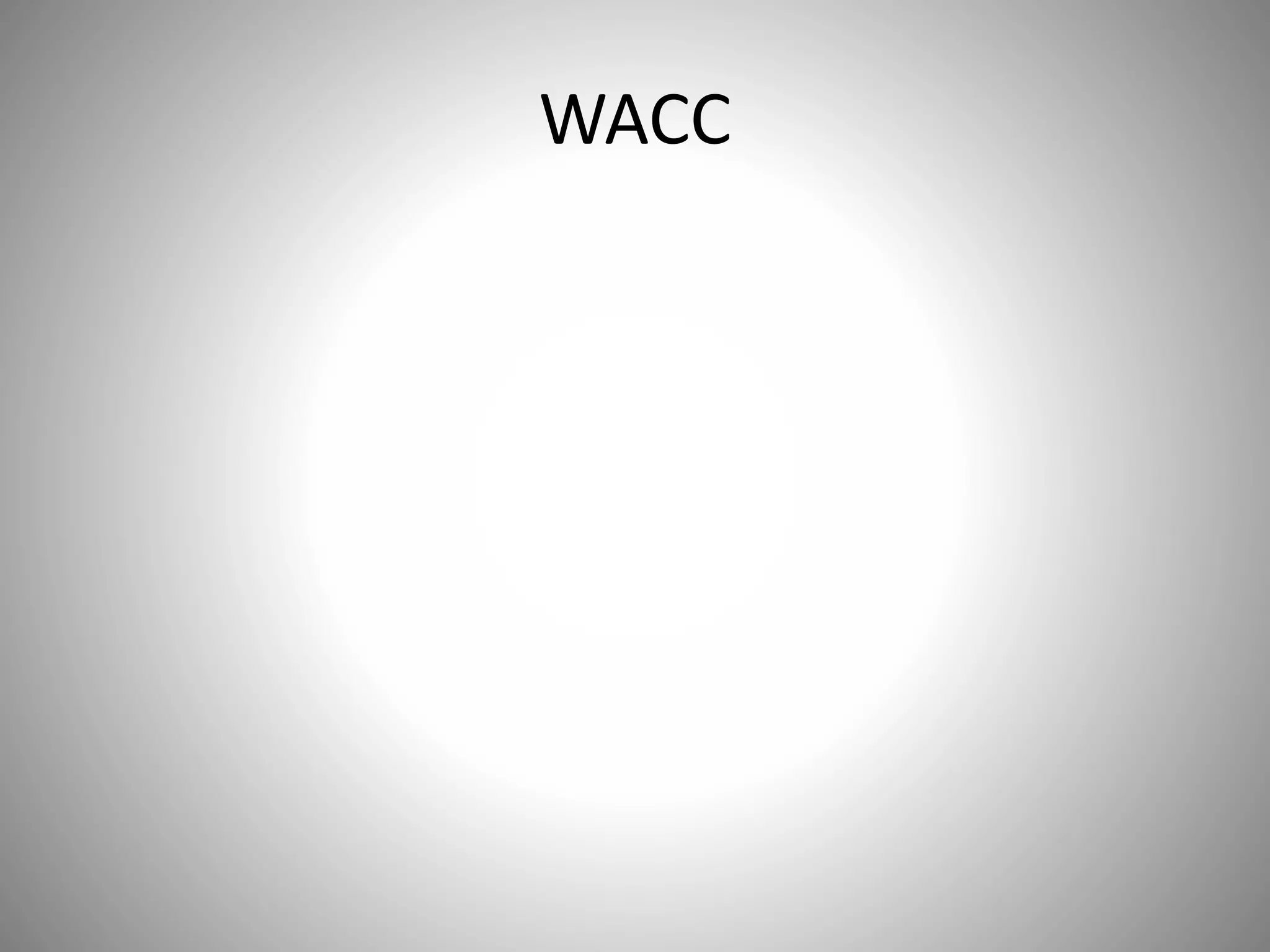WACC
 