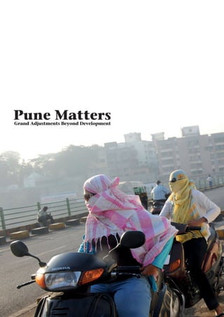 Pune MattersGrand Adjustments Beyond Development
 