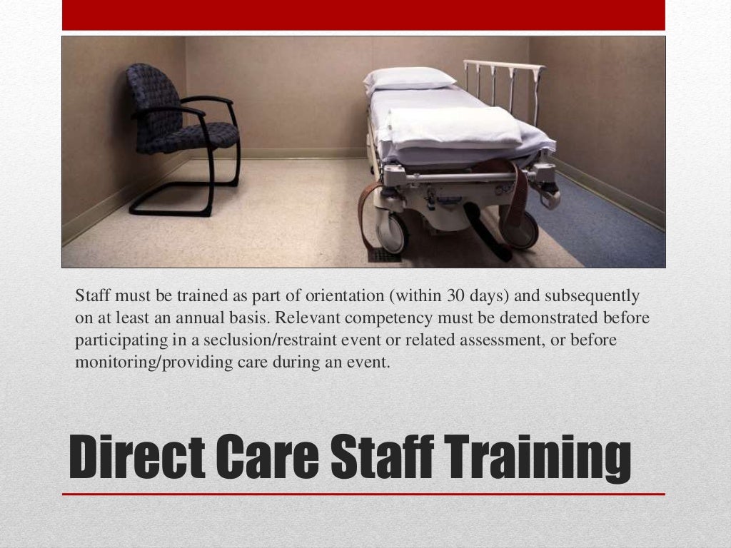 Seclusion and Restraint Training Manual December 2014