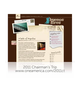 2011 Chairman’s Trip
www.oneamerica.com/2011ct
 