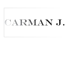 CARMAN J.
 