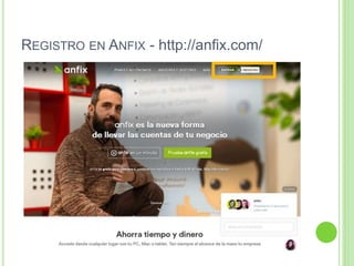 REGISTRO EN ANFIX - http://anfix.com/
 
