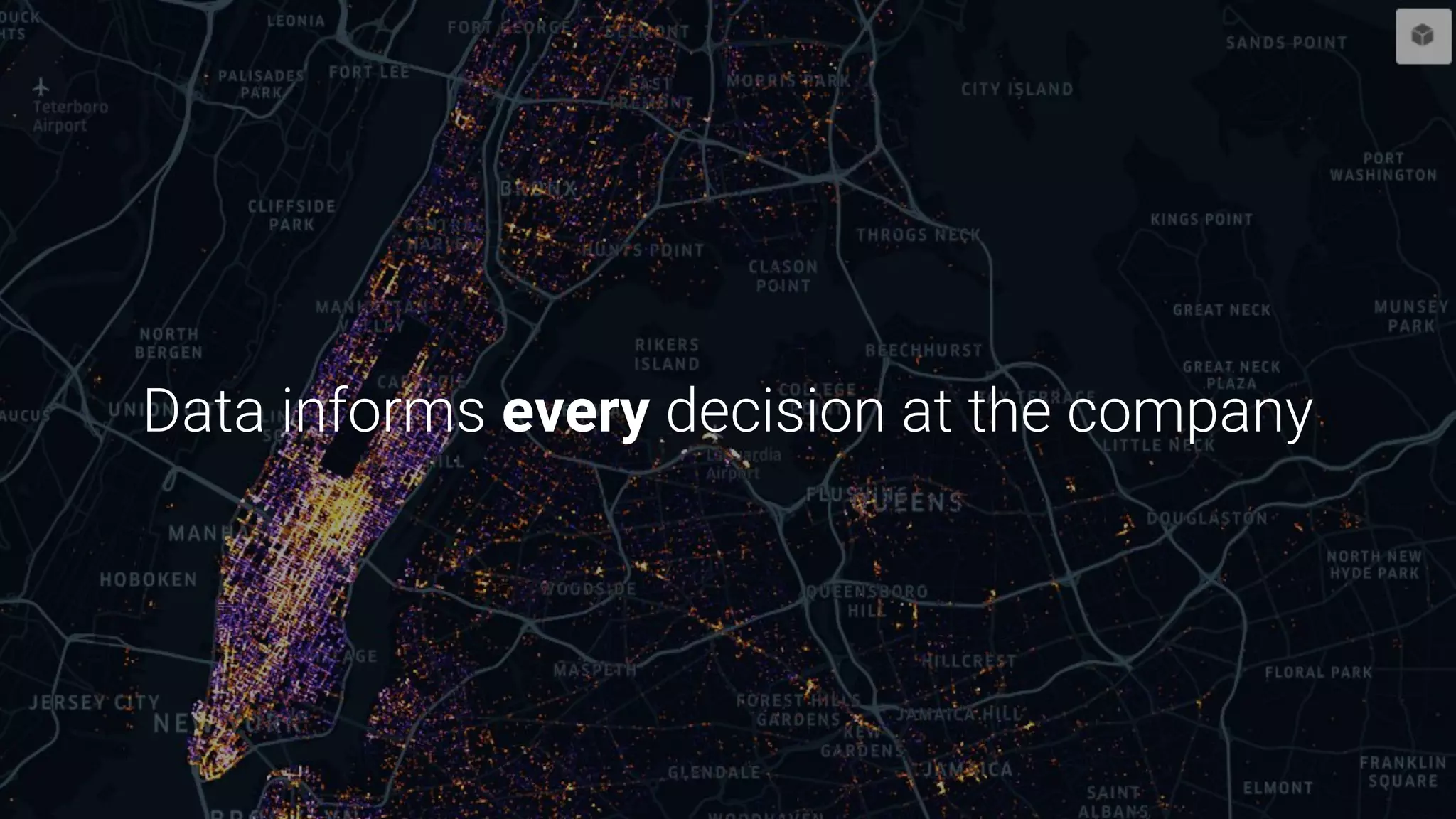 Data informs every decision at the company
 