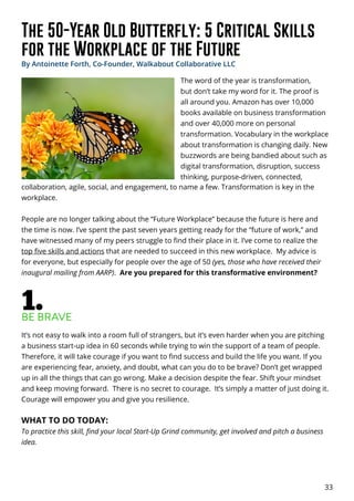 The 50-Year Old Butterfly: 5 Critical Skills
for the Workplace of the Future
By Antoinette Forth, Co-Founder, Walkabout Co...