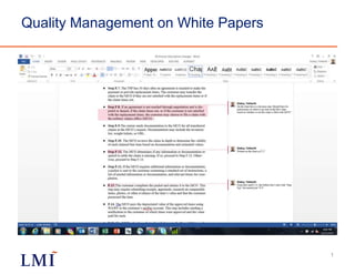 Quality Management on White Papers
1
 