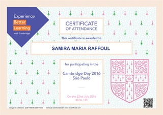 SAMIRA MARIA RAFFOUL
Powered by TCPDF (www.tcpdf.org)
Código do Certificado: 22261A85D8CE59174030 · Verifique autenticidade em: www.e-certificado.com
 