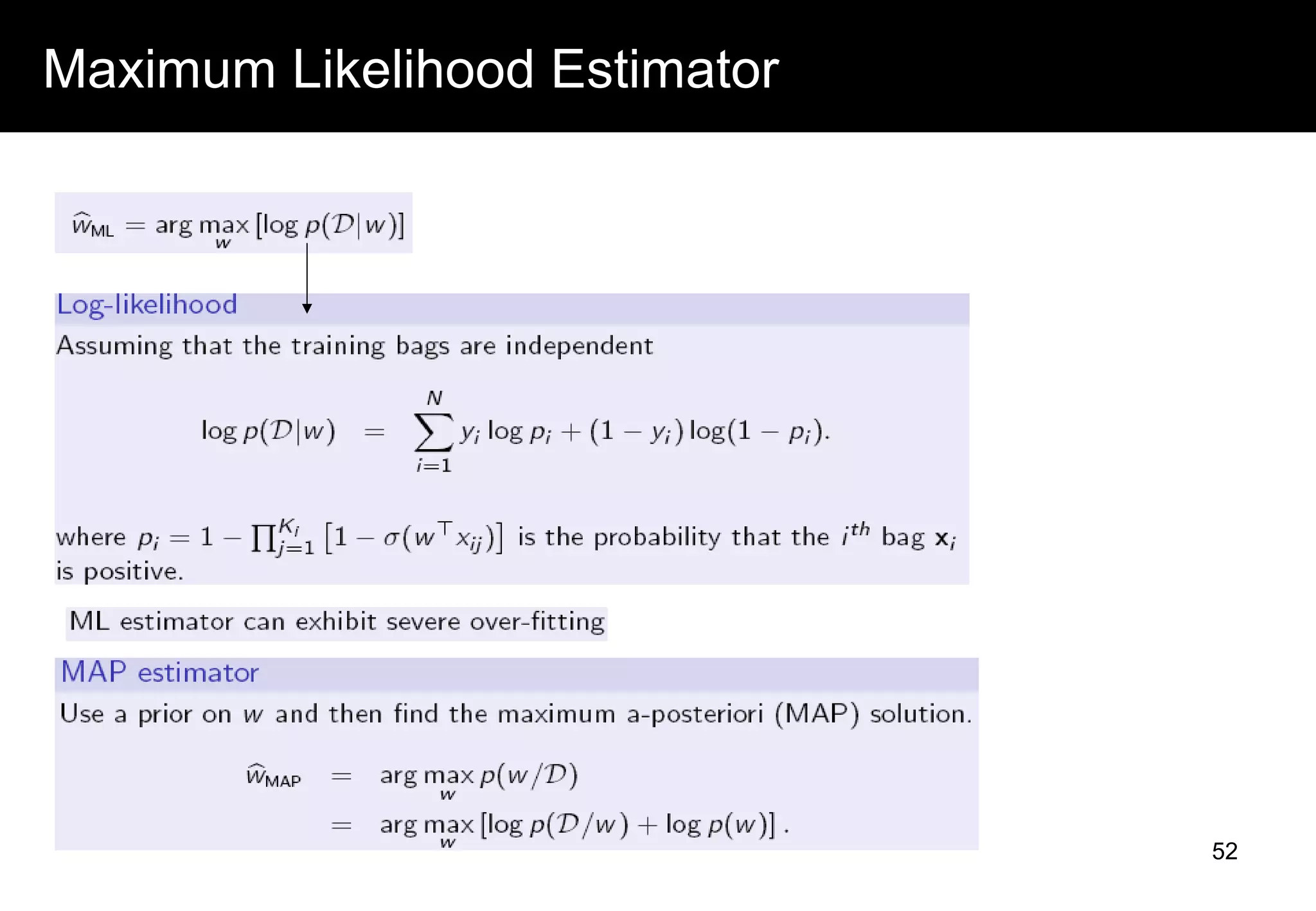 Maximum Likelihood Estimator
52
 