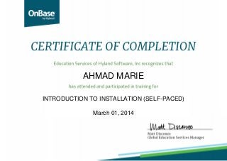 AHMAD MARIE
INTRODUCTION TO INSTALLATION (SELF-PACED)
March 01, 2014
 